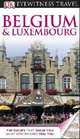 DK Eyewitness Travel Guide: Belgium & Luxembourg, Dk Publishing 