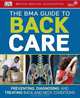 BMA Guide to Back Care, 
