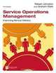 Service Operations Management, Robert Johnston, Graham Clark 