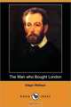 The Man who Bought London, Edgar Wallace 