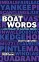 The Adlard Coles Book of Boatwords, Denny Desoutter 