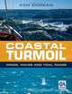Coastal Turmoil: Winds, waves and tidal races, Ken Endean 