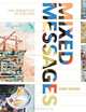 Mixed Messages: The Versatility of Collage, Ann Manie 