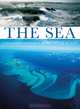 The Sea: A Photographic Celebration of the First Wonder of the World, Nic Compton 