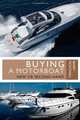 Buying a Motorboat: New or Second-hand, Barry Pickthall 