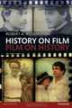 History on Film/Film on History (2nd Edition) (History: Concepts,Theories and Practice), Robert Rosenstone 