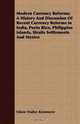 Modern Currency Reforms; A History And Discussion Of Recent Currency Reforms In India, Porto Rico, Philippine Islands, Straits Settlements And Mexico, Edwin Walter Kemmerer 