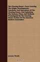 The Clearing House: Facts Covering The Origin, Developments, Functions, And Operations Of The Clearing House, And Explaining The Systems, Plans, And Methods ... Section Of The American Bankers Association, Jerome Thralls 
