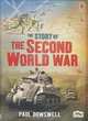 Story of the Second World War (Narrative Non Fiction), Paul Dowswell 