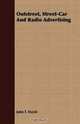 Outstreet, Street-Car And Radio Advertising, John T. Hoyle 