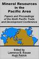 Mineral Resources in the Pacific Area: Papers and Proceedings of the Ninth Pacific Trade and Development Conference, Lawrence B. Krause, Hugh Patrick 