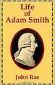 Life of Adam Smith, R. B. Haldane 