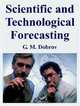 Scientific And Technological Forecasting, G. M. Dobrov 