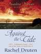 Against the Tide: A Romance Grows Out of the Ashes of World War II (Thorndike Press Large Print Christian Romance Series), Rachel Druten 