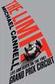 The Limit: Life and Death on the 1961 Grand Prix Circuit (Thorndike Press Large Print Biography Series), Michael Cannell 