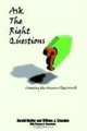 Ask the Right Questions: Creating the Answers That Work, Gerald Nadler 
