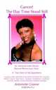 Cancer! the Day Time Stood Still: An American With African Descent Brown Eyes View, Antoinette Greene 