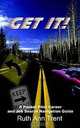 Get It: A Pocket Pilot Career and Job Search Navigation Guide, Ruth Ann Trent 