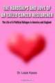 Hardships and Joys of an Exiled Cancer Researcher: The Life of a Political Refugee in America and England, Louis Kasza 