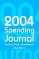 2004 Spending Journal: Tracking Daily Expenditures, Brad McInnis 