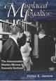Misplaced Loyalties: The Assassinations of Marilyn Monroe & the Kennedy Brothers, Victor E. Justice 