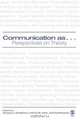 Communication as ...: Perspectives on Theory, 