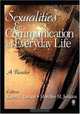 Sexualities and Communication in Everyday Life: A Reader, 