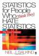 Statistics for People Who (Think They) Hate Statistics: The Excel Edition, Neil J. Salkind 