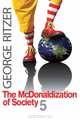 The McDonaldization of Society 5, George Ritzer 