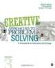 Creative Approaches to Problem Solving: A Framework for Innovation and Change, Dr. Scott G. Isaksen, K. Brian Dorval, Dr. Donald J. Treffinger 