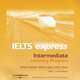 IELTS Express: Intermediate (аудиокурс на 2 CD), Richard Hallows, Martin Lisboa, Mark Unwin 