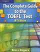 Complete Guide to the Toefl Test: IBT/E(Complete Guide to the Toefl Test), Bruce Rogers 