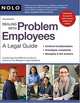 Dealing With Problem Employees: A Legal Guide, Amy Delpo, Lisa Guerin 