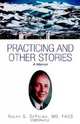 Practicing and Other Stories, Ralph G. DePalma 