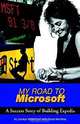 My Road to Microsoft, Soraya Bittencourt, Paula Martinac 