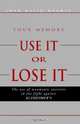 Use It Or Lose It: The Use Of Mnemonic Excercises In The Fight Against Alzheimers, John Merwin 