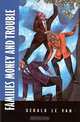 Families Money and Trouble, Gerald Levan 