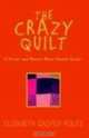 The Crazy Quilt, Elizabeth Casper-Rolfs 