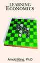 Learning Economics, Arnold Kling 