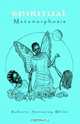 Spiritual Metamorphosis, Roberta Sonsaray White 
