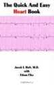 The Quick And Easy Heart Book, Jacob I. Haft 
