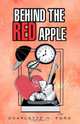 Behind the Red Apple, Charlotte H. Ford 