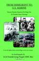 FROM IMMIGRANT TO U.S. MARINE:Kaunas-Dresden-Quantico-Da Nang-Tam Ky-Potsdam-Santo Domingo, Dominik Nargele 