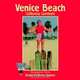 Venice Beach: California Carnivale, Helen Kolikow Garber 