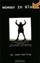 Woman in Black, John Darling 