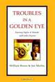 Troubles in a Golden Eye: Starring Taylor And Brando With John Huston, William Russo 