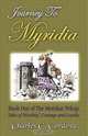 Journey To Myridia : Book One of The Myridian Trilogy: Tales of Mischief, Courage and Loyalty (Myridian Trilogy), Charles Cordova 