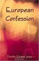 European Confession, Timothy Edward Jones 