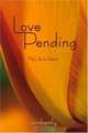 Love Pending : My Life in Poetry, Amberly 