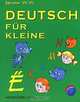 Deutsch fur Кleine, В. В. Ярцев 